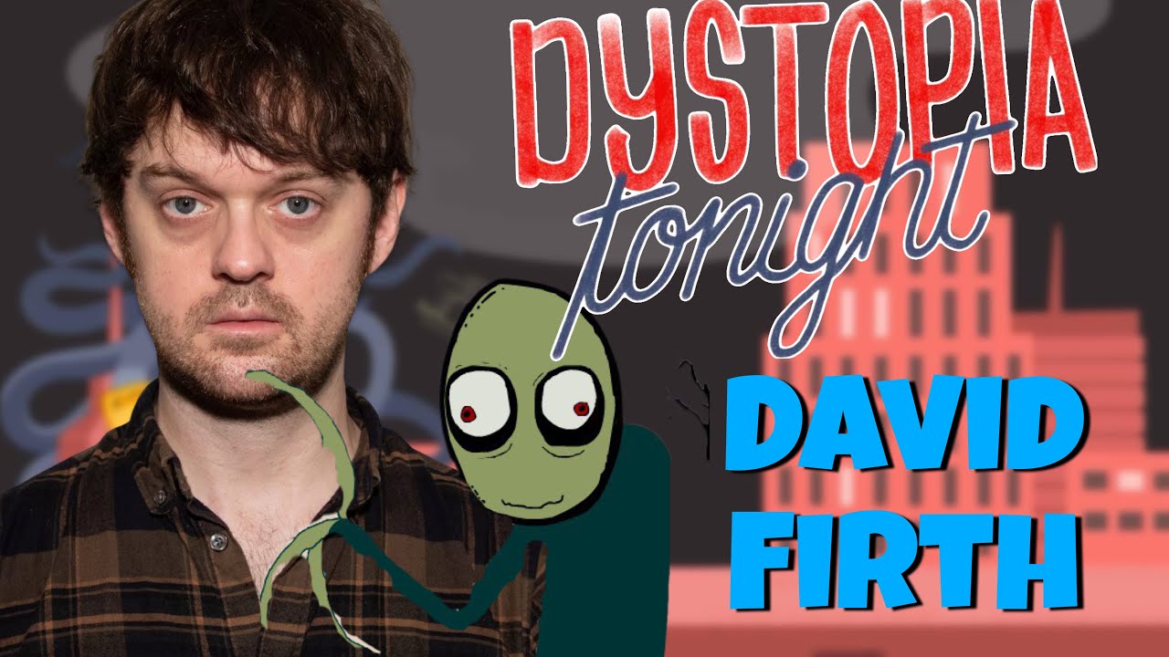 David Firth on Dystopia Tonight Ep 84