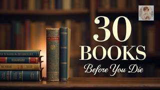 📚✨30 Books to Read Before You Die | Timeless Classics & Modern Must-Reads #bookrecommendations Profile