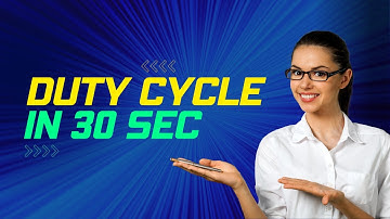 Duty Cycle Explained: Everything You Need to Know
