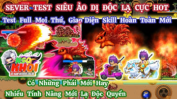 Ninja School Lậu - Sever Test Siêu Ảo, Giao Diện Mới Cực Đẹp Không Màu Mè, Tính Năng Mới Lạ Cực Hay