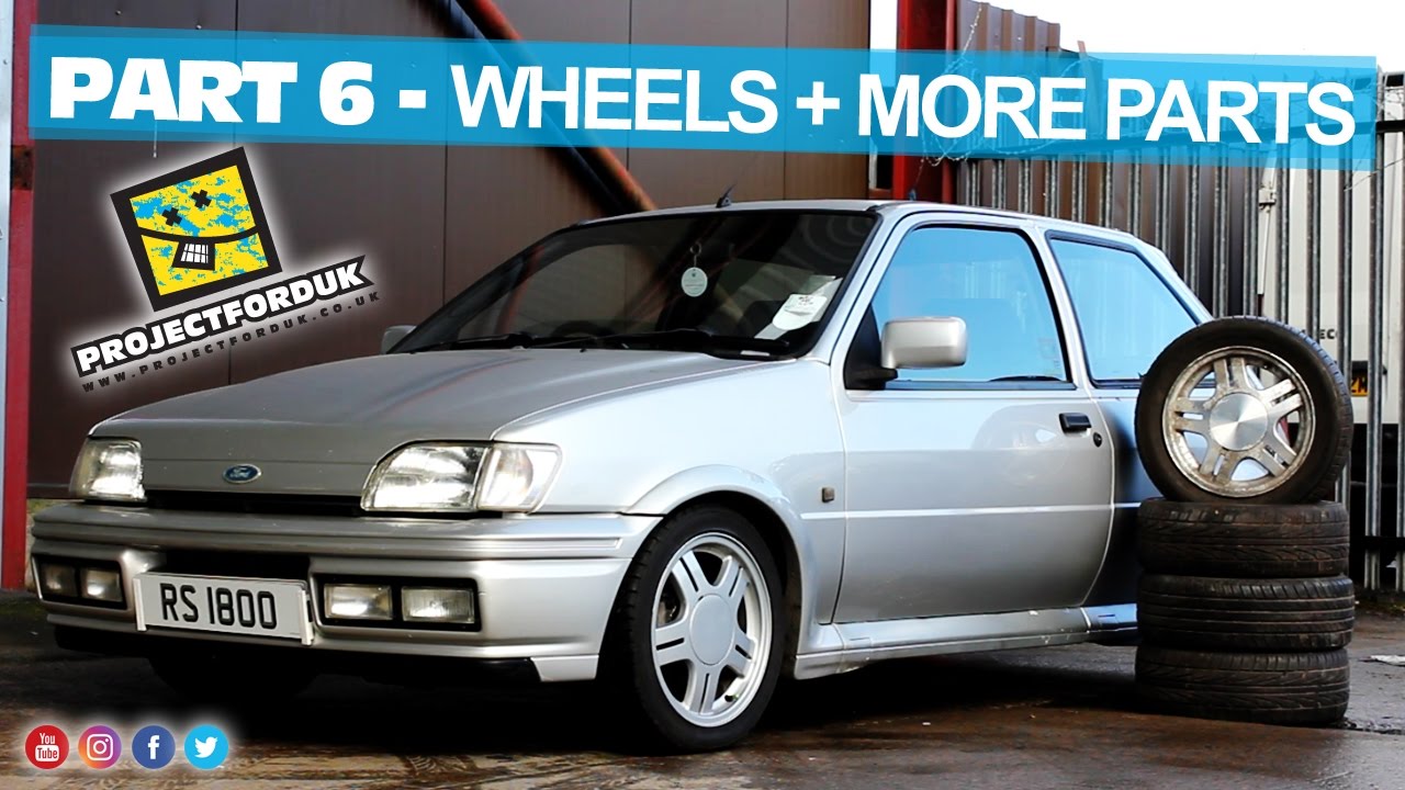 Part 6 The Wheels More Parts 1993 Ford Fiesta Rs 1800 Turbo Restoration Project Hd Youtube