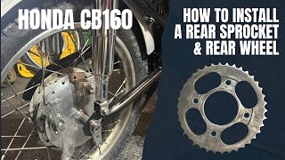 Classic CB160 Motorcycle Restoration Rear Sprocket & Wheel Install