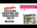 Aceclofenac paracetamol and thiocolchicoside tablets uses in hindi  accip plus  medideb