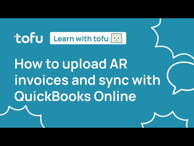 How to sync AR sales invoices between tofu and QuickBooks Online