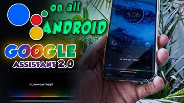 GET GOOGLE ASSISTANT 2.0 For Any ANDROID in Just 5 CLICKS 😮😍 #androidtricks