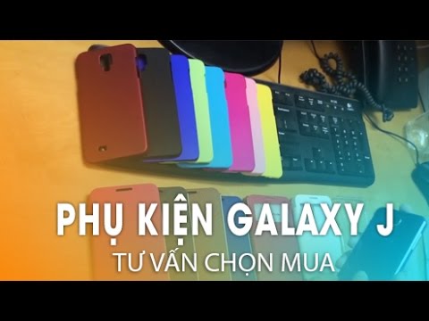 Video Ốp lưng, Bao Da Galaxy J: Trên Tay Phụ Kiện Đẹp! - youtube