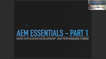 AEM ESSENTIALS - PART 1: Rapid Application Development and Performance Tuning