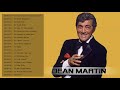 Dean Martin Greatest Hits Full Album 2017   Best Classic Soul Music Of Dean Martin
