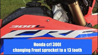 Honda CRF 300L fitting 13 tooth front sprocket...
