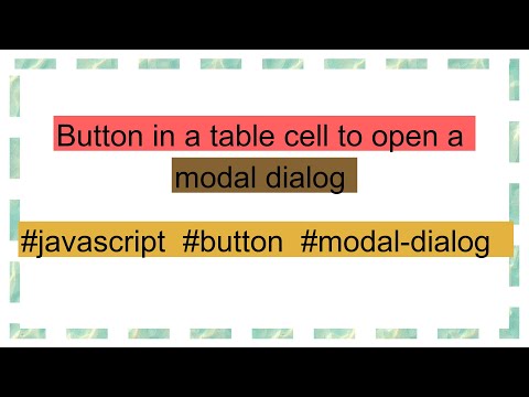 Button in a table cell to open a modal dialog