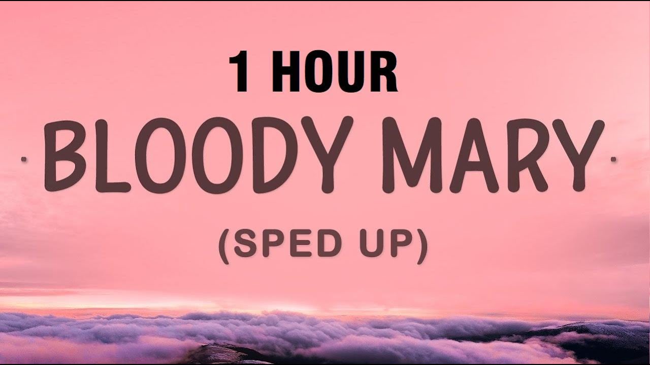 [1 HOUR] Lady Gaga Bloody Mary (Sped Up) YouTube