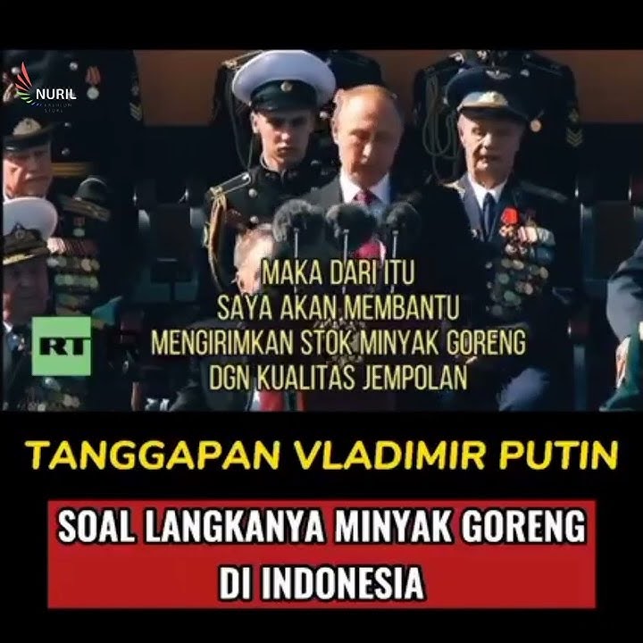 Tanggapan Vladimir putin tentang minyak goreng langka di indonesia
