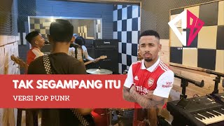 Download lagu Gen Ninetynine - Tak Segampang Itu versi POP PUNK❗️Cover by Gen99 🎧