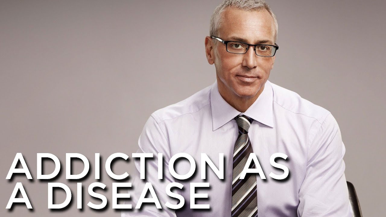 Dr. Drew Live Addiction As Disease YouTube