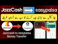 JazzCash Se Easypaisa Karne Ka Tarika | New Method