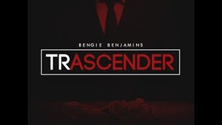 Bengie Benjamins - Trascender