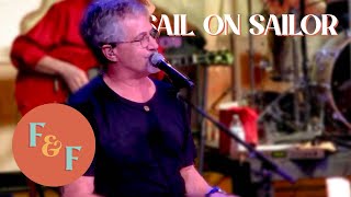 &quot;Sail On Sailor&quot; from the LIVE SHOW! Recorded December 30, 2022
