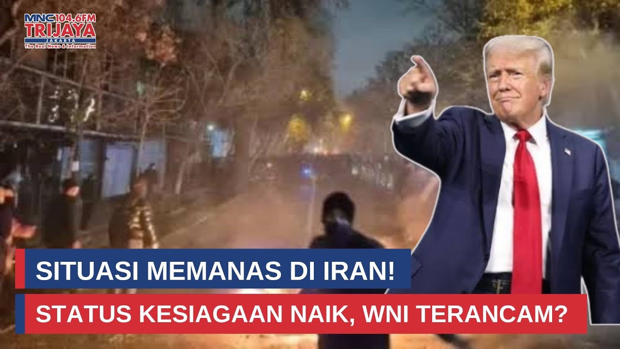 Mencekam! Ribuan Tewas di Iran, Pemerintah Indonesia Siapkan Evakuasi Darurat WNI I Trijaya Update