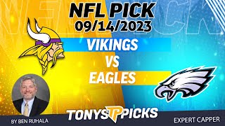 Minnesota Vikings vs Philadelphia Eagles 9/14/2023 Week 2 FREE NFL Picks & Predictions by Ben Ruhala