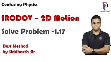 IRODOV Q. 1.17 Solution by Siddharth Sir # JEE-NEET