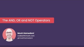 The AND, OR, and NOT Operators