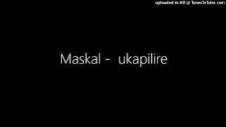 Maskal -  ukapilire