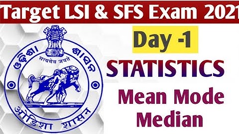 SFS  class day 1 // Statistics // Mean median mode // Based on Odish Government exam pattern