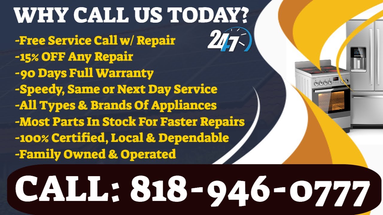Reliable Appliance Repair Simi Valley - #1 Appliance Repair in Simi Valley CA - Call (818) 946-0777