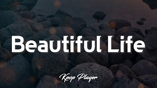 V.O.S - Beautiful Life 🎵 (가사 Lyrics)