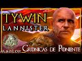 Crónicas de Poniente: Tywin Lannister