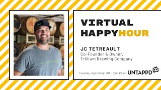 Virtual Happy Hour: JC Tetreault