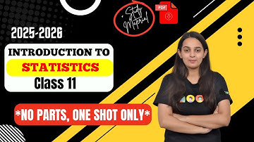 INTRODUCTION TO STATISTICS CLASS 11 STATISTICS CHAPTER 1 ONE SHOT 2025-2026