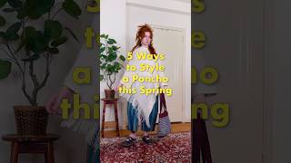 ponchos = the most versatile spring layer??