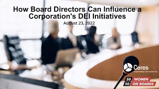 How Board Directors Can Influence a Corporation’s DEI Initiatives