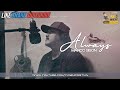 Always by Marco Sison covered by GEM CRISTIAN