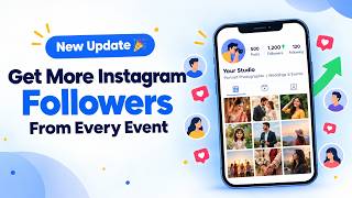 Get More Instagram Followers From Every Event | Photomall