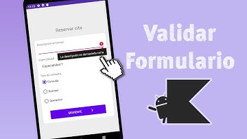 𝟭𝟴) Validar los Campos del Formulario en Android Studio - Kotlin