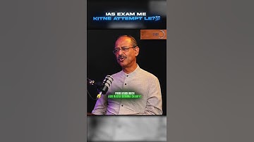 IAS Exam Me Kitna Attempt Le😱🤡 || UPSC Edits || #iasofficer #exam #attempt #upsc #ashortaday