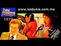 Los Bukis en Vivo | Hoy mismo (1979)  | Inicio de Los Bukis | Los Bukis Oficial