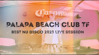 BEST NU DISCO 2023 LA PALAPA BEACH CLUB TENERIFE