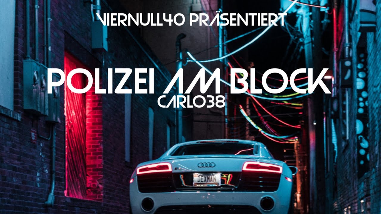 Watch Carlo38 - POLIZEI AM BLOCK (Offizielles Audio) on YouTube Watch Carlo38 - POLIZEI AM BLOCK (Offizielles Audio) on YouTube