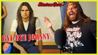 PURE LIGHTNING!! | Status Quo - Bye Bye Johnny | REACTION