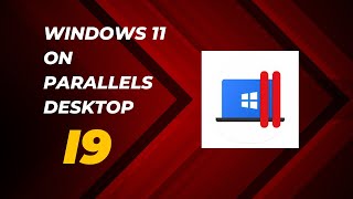 How to install Windows 11 on Parallels 19