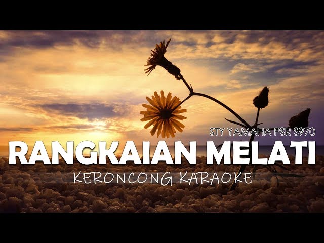 Rangkaian Melati Karaoke Langgam Keroncong class=