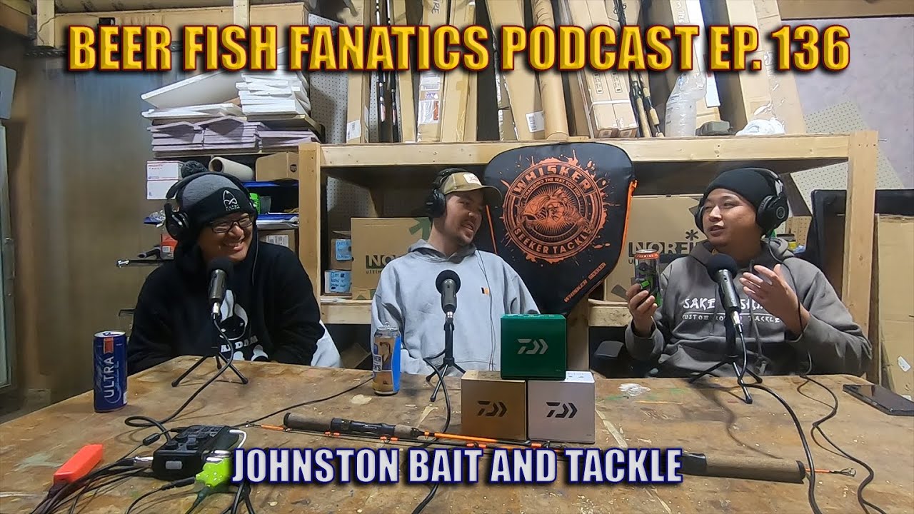 Beer Fish Fanatics Ep 136 Bait Shopping with Johnston Bait and