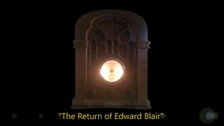 CBS Radio Mystery Theater "The Return of Edward Blair" starring John Lithgow