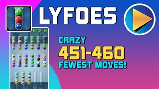 Lyfoes Crazy Levels 451 to 460 Walkthrough [100% Perfect!]