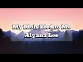 My idols lied to me  aiyana lee  lyrics  audio