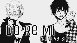 Nightcore - Do Re Mi [Rock Version]