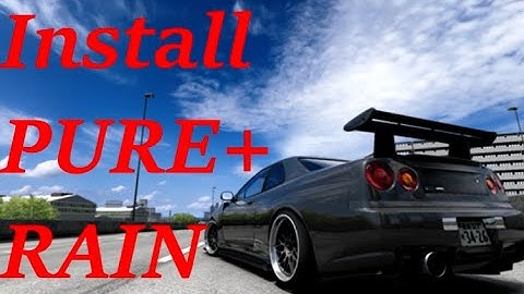 How to install PURE+RAIN on Assetto Corsa!